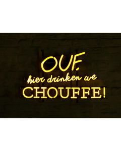Chouffe Light sign "Ouf hier drinken we Chouffe"